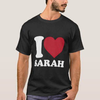 Ik hou van Sarah - ik hoor Sarah T-shirt