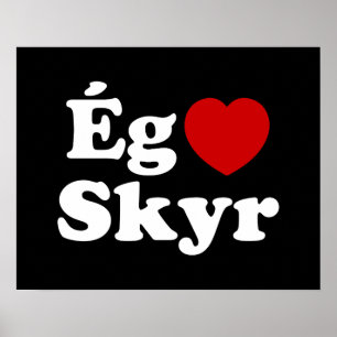 Ik hou van Skyr [Ég Elska Skyr] IJslands Poster