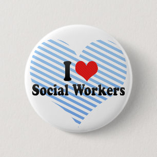 Ik hou van sociale werkers ronde button 5,7 cm