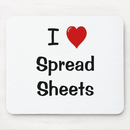 Ik hou van spreadsheets en mousepad muismat (Voorkant)