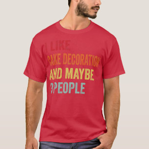 Ik hou van taart decoratie misschien 3 mensen t-shirt