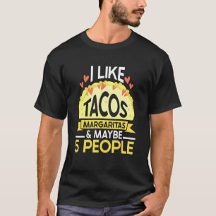 Ik hou van Tacos Margaritas en misschien wel 5 men T-shirt