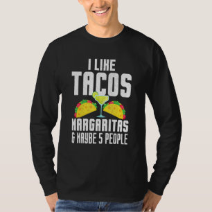 Ik hou van Tacos Margaritas en misschien wel 5 men T-shirt