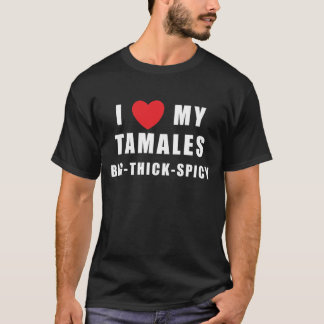 Ik hou van Tamales T-shirt