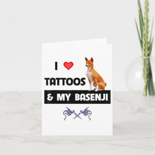 Ik hou van Tattoos en mijn Basenji Dog tatoeëerde  Kaart