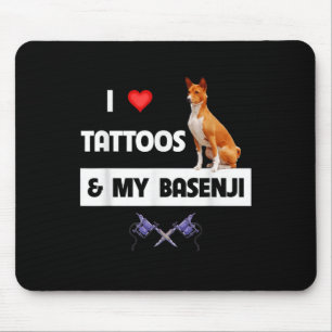 Ik hou van Tattoos en mijn Basenji Dog tatoeëerde  Muismat