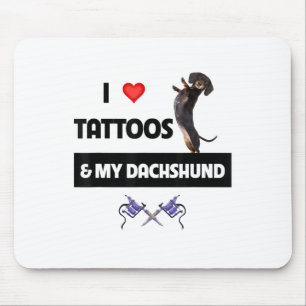 Ik hou van Tattoos en mijn Dachshund Dog Tattooed Muismat