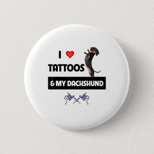 Ik hou van Tattoos en mijn Dachshund Dog Tattooed  Ronde Button 5,7 Cm