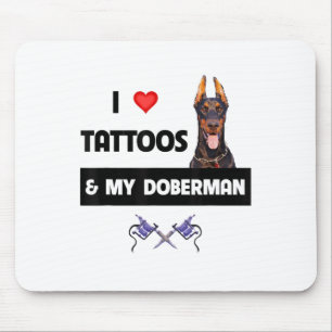 Ik hou van Tattoos en mijn Doberman Pinscher Dog T Muismat