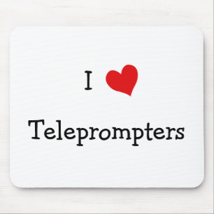 Ik hou van teleprompters muismat
