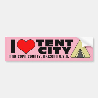 Ik hou van Tent City Maricopa County Arizona AZ Bumpersticker