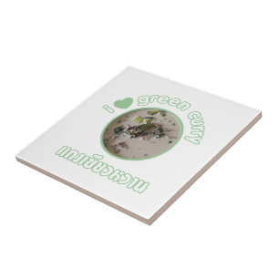 Ik hou van Thai Green Curry ... Thailand Street Fo Tegeltje