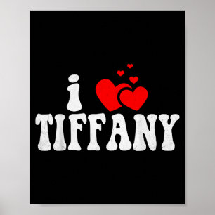 Ik hou van Tiffany Grappige Valentijnsdag Hart Lie Poster