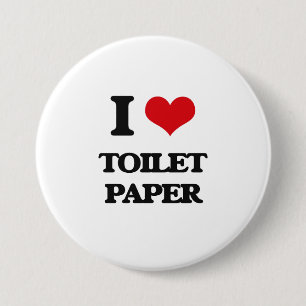 Ik hou van Toilet Paper Ronde Button 7,6 Cm