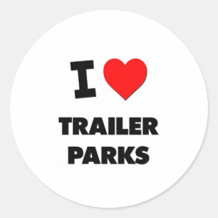 Ik hou van Trailer Parks Ronde Sticker