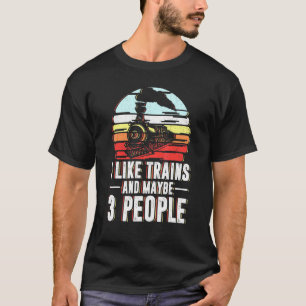 Ik hou van treinen en misschien wel van drie mense t-shirt