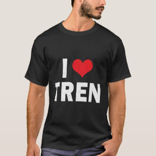 Ik hou van Tren Bodybuilder I He Tren Workout T-shirt