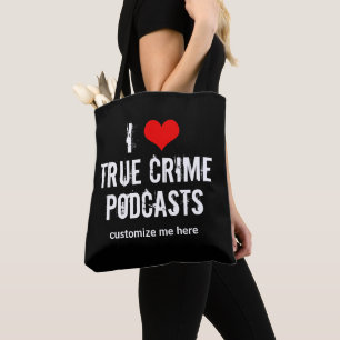 Ik hou van True Crime Podcasts Custom Podcast Draagtas