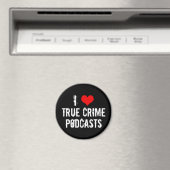 Ik hou van True Crime Podcasts Serial Killer Histo Magneet (Insitu (Vaatwasser))