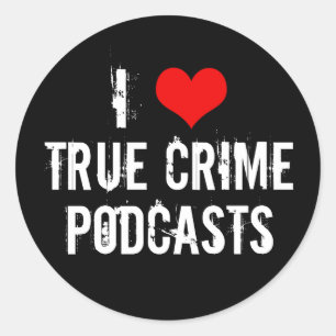 Ik hou van True Crime Podcasts Serial Killer Histo Ronde Sticker
