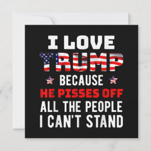 Ik hou van Trump omdat hij de mensen kwaad maakt d Kaart