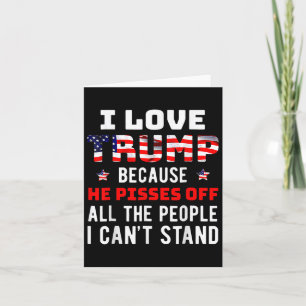Ik hou van Trump omdat hij kwaad is op de mensen d Kaart