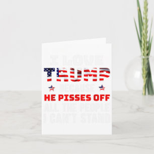 Ik hou van Trump omdat hij kwaad is op de mensen d Kaart