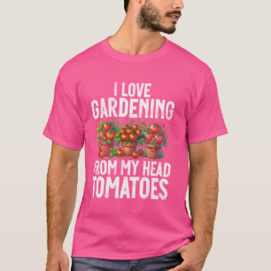 Ik hou van tuinbouw van mijn hoofd tomaten groente t-shirt