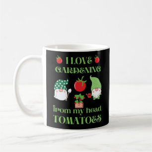 IK HOU VAN TUINIEREN VAN MIJN KOP TOMATEN grappig