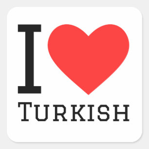 Ik hou van Turks Vierkante Sticker