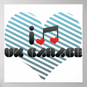 Ik hou van Uk Garage Poster