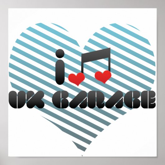 Ik hou van Uk Garage Poster (Voorkant)