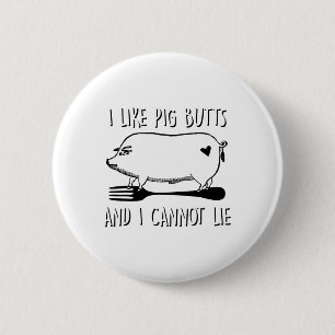 Ik hou van varkensbillen en ik kan niet liegen gra ronde button 5,7 cm