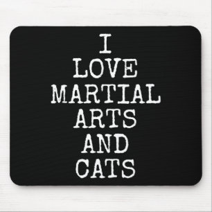 Ik hou van vechtsporten en katten Mooie kitty kata Muismat