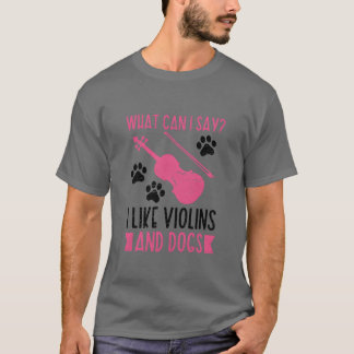 Ik hou van violen en honden viool muzikant muziekv t-shirt