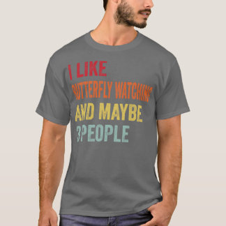 Ik hou van vlinder kijken misschien 3 mensen t-shirt