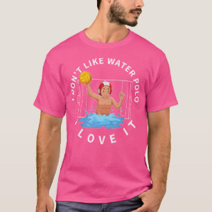 Ik hou van waterpolo grappige waterpolospeler t-shirt