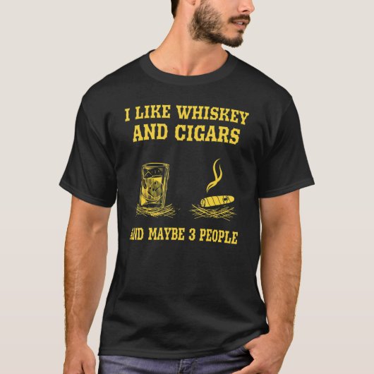 Ik hou van whisky en sigaren en misschien 3 mensen t-shirt (Voorkant)