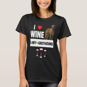Ik hou van wijn en mijn Italiaanse Greyhound-hond T-shirt