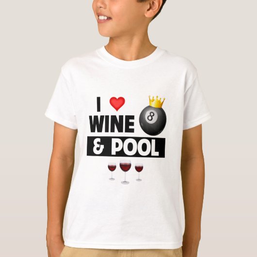 Ik hou van wijn en poolstick 8 LL pocket biljarten T-shirt (Voorkant)