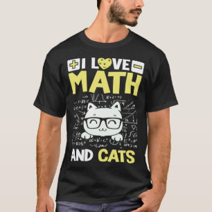 Ik Hou Van Wiskunde En Katten Huisdier Eigenaar Wi T-shirt