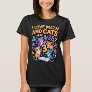 Ik hou van wiskunde en katten leraar leerling  t-shirt