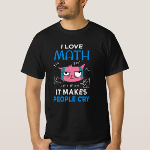 Ik hou van wiskunde Het laat mensen huilen T-shirt