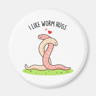 Ik hou van Worm Hugs Funny Warm Worm Pun Magneet