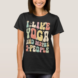 Ik hou van yoga en misschien wel 3 mensen t-shirt