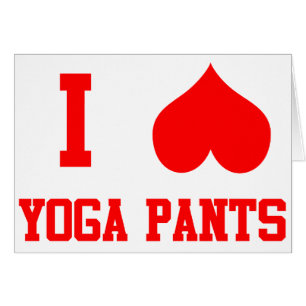 Ik hou van Yoga Pants