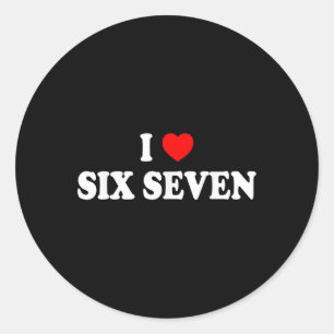 Ik hou van zes zeven Ik hart 67 Grappige Meme Ronde Sticker