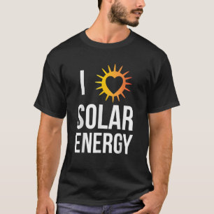 Ik hou van zonne-energie grappige zon liefhebber c t-shirt