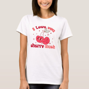 Ik hou veel van je Cherry T-shirt