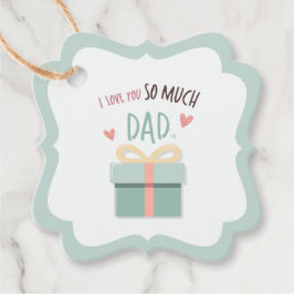 Ik hou zoveel van je vader - vaderdag - geschenkdo bedankjes labels